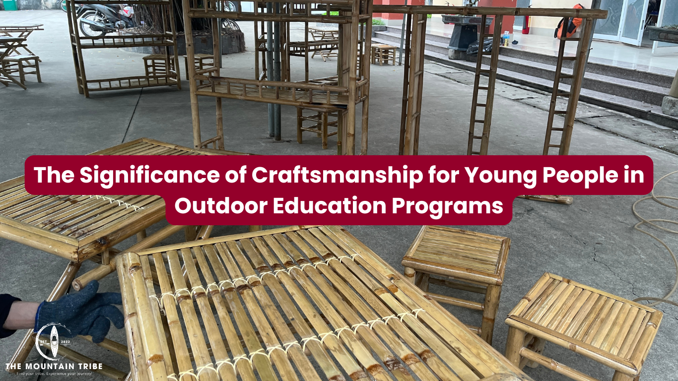 The Significance of Craftsmanship for Young People in Outdoor Education Programs